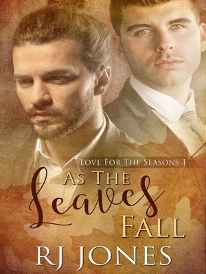 cover image of As the Leaves Fall (Love for the Seasons, #1)
